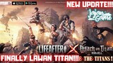 LIFEAFTER X ATTACK ON TITAN UPDATE!! APAKAH ADA TITAN JAMSUT? |JAJANGAMEID |LIFEAFTER