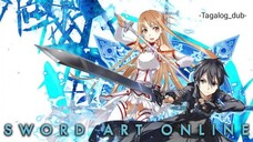 Sword Art Online |Season 1 episode 22 Tagalog dub