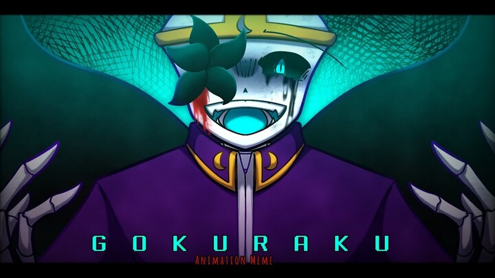 GOKURAKU // Animation Meme// ft. Nightmare [ Dreamtale / Undertale AU ]