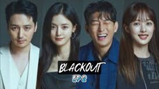 EP 2| Blackout [eng sub]2024🇰🇷