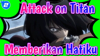 Attack on Titan[Koneksi Sempurna Epik]Memberikan hatiku[Melewati Tinjauan/Tanpa dihapus]_2