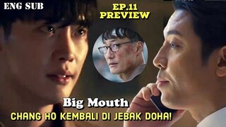 Big Mouth Episode 11 Preview || Doha Traps Chang Ho Again!!