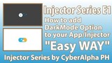 Add Darkmode to your App/Injector: Injector Series E1