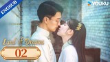 [Land of Dreams] EP02 | Fall in Love with Adopted Sister | Gao Yiren/Fang Sichang | YOUKU