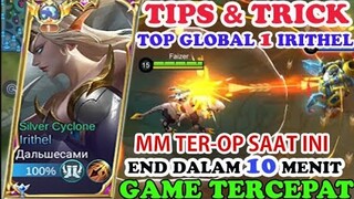 TUTORIAL IRITHEL TOP GLOBAL 1, GILA  10 MENIT UDAH MENANG #mobilelegends #mlbb #mobilelegend