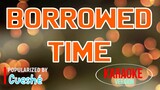 Borrowed Time - Cueshé | Karaoke Version 🎼
