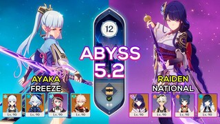 C0 Raiden National & C0 Ayaka Freeze - Spiral Abyss 5.2 - Genshin Impact