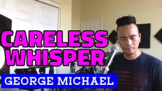 CARELESS WHISPER - George Michael (Cover by Bryan Magsayo - Online Request)
