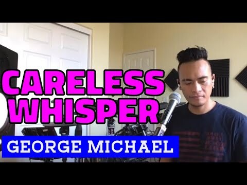 CARELESS WHISPER - George Michael (Cover by Bryan Magsayo - Online Request)