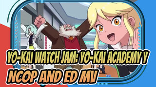 Yo-kai Wacth Jam: Akademi Y Yo-kai|Koleksi NCOP dan ED