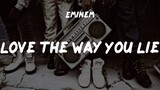 Eminem, "Love The Way You Lie" lyrics