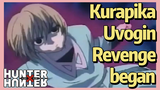 Kurapika Uvogin Revenge began
