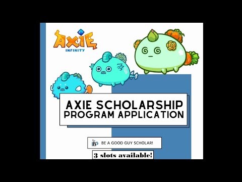 Axie Scholarship Program!!! TheGoodGuys - Tutorial Idol