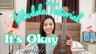 IT’S OKAY | Nightbirde | UKULELE TUTORIAL