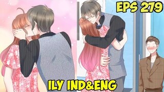 Janji Tidak Bohong Lagi | I Love You Chapter 279 Sub Eng & Indo