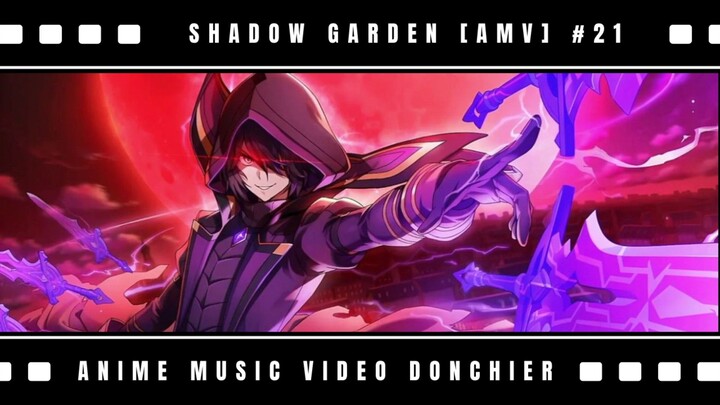 Shadow Garden : Asikin Aja Bang 🤠🤑 | AMV