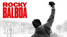 Rocky Balboa (2006) ร็อคกี้ 6 ราชากำปั้น...ทุบสังเวียน พากย์ไทย