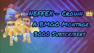 NEFFEX - Crown 👑 BMGO 3K Subs Bedwars Montage