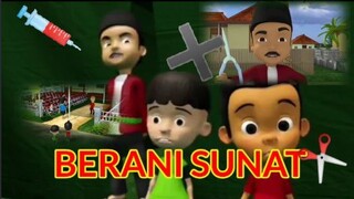 Eps 21 - Berani Sunat