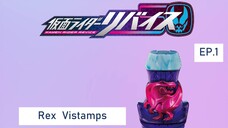 kamen rider revice Rex Vistamps