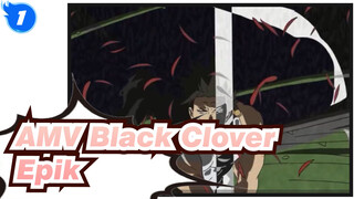 [AMV Black Clover] Epik / Beat Sync / Edisi Campuran_1