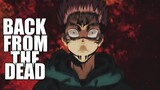 Jujutsu Kaisen「AMV」- Back From The Dead