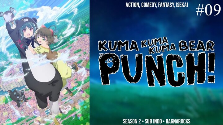 Kuma Kuma Kuma Bear S2 Eps 9 [Sub Indo]