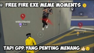 malah di kagetin sama musuhnya wkwkwk 😭😭🫵🏻 - Free fire meme exe moments 🫠