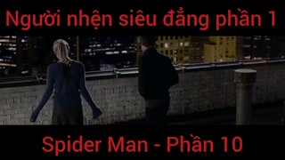 Người nhện siêu đẳng thần 1 Spifer man - phần 10