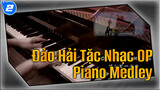 Slsmusic｜Đảo Hải Tặc Toàn Bộ Nhạc Opening Trong 10 Phút - Piano Medley_2