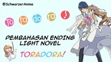 SPOILER ENDING TORADORA (INDONESIA) - Beda Dengan Ending Animenya?