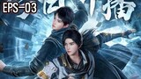 Shrouding the Heavens Episode 3-4 wajib nonton