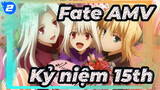 Fate/Stay Night 15th Anniversity - Fate Mixed Edit | 1080P_2