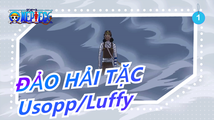 [ĐẢO HẢI TẶC: Stampede] Usopp/Cảm động/Hoành Tráng| Lần này ta sẽ bảo vệ Luffy_1