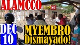 ALAMCCO Update | DEC 10 | MYEMBRO Dismayado!