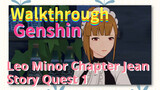 [Genshin  Walkthrough]  Leo Minor Chapter - Jean Story Quest 1