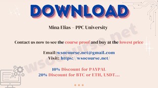 [WSOCOURSE.NET] Mina Elias – PPC University