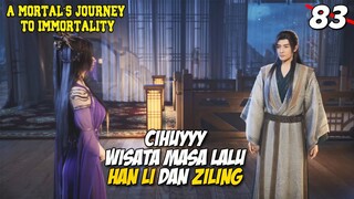 Lord Han Li Berhasil Kabur & Kembali Menemui Ziling - Journey To Immortality Episode 83