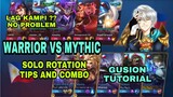 How To Be Gusion MVP user | Warrior Vs. Mythic Full Tutorial