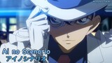 【Lyrics AMV】Magic Kaito OP 2〈 Ai no Scenario - CHiCO - HoneyWorks 〉