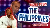 "The Philippines" | Russell Peters - The Green Card Tour REACTION | FILIPINOS REALLY TALK THAT WAY?