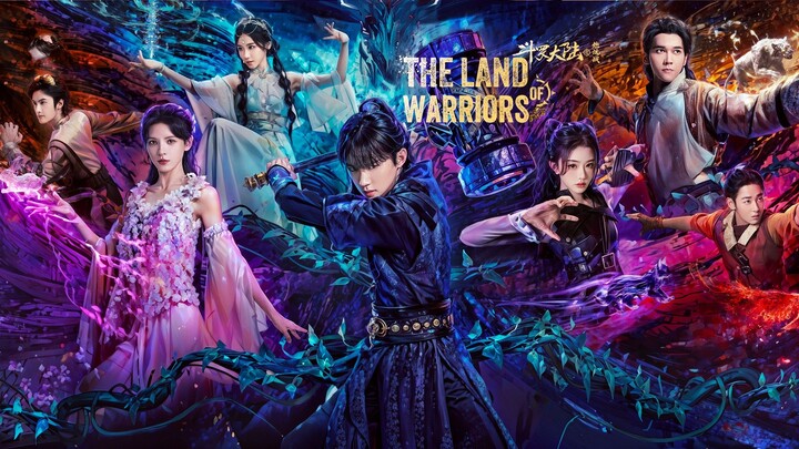 🇨🇳EP22 The Land Of Warriors (ENGSUB)