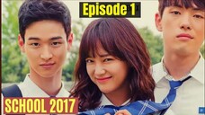 School 2017 ( Hindi ) Full Episode-1 Part-1 #kdrama
