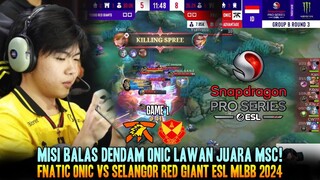 JUARA MSC DIBIKIN RATA GG CUYY! GAME 1 FNATIC ONIC VS SELANGOR RED GIANT ESL MLBB 2024