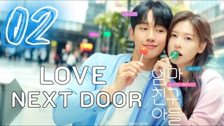 🇰🇷EP. 2 | Love♡ Next Door (2024)