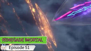 Renegade Immortal Episode 51 Subtitle Indonesia