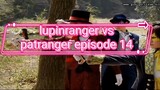 lupinranger vs patranger episode 14