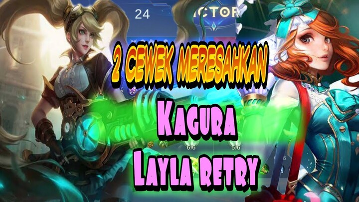 gameplay kagura MVP feat hyper Layla ,,kagura ingin jadi @RRQ Lemon