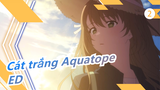 [Cát trắng Aquatope AMV] [Animes mới tháng 7] ED (Bản đầy đủ.)_2