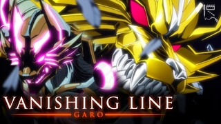 GARO: VANISHING LINE - Ranh Giới THẬT - ẢO Bất Phân